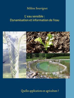 cover image of L'eau sensible --Dynamisation et information de l'eau